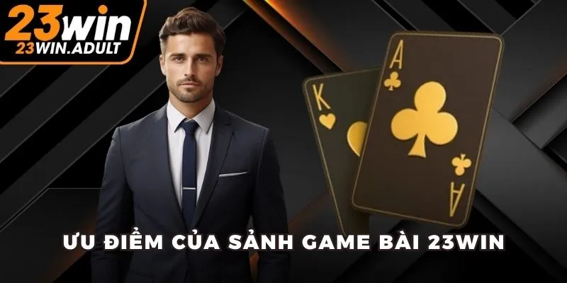 Ưu điểm của sảnh game bài kubet 11 net
