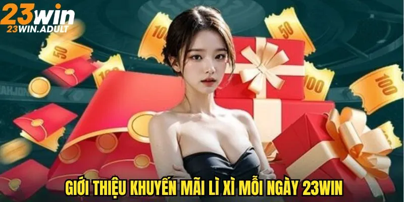 Lì xì mỗi ngày kubet 11 net mang đến cơ hội tích lũy hấp dẫn cho hội viên